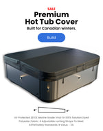 Sale. Premium hot tub cover. Build for Canadian winters. Buy now. 